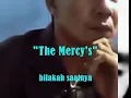 Download Lagu The Mercys Bilakah lirik