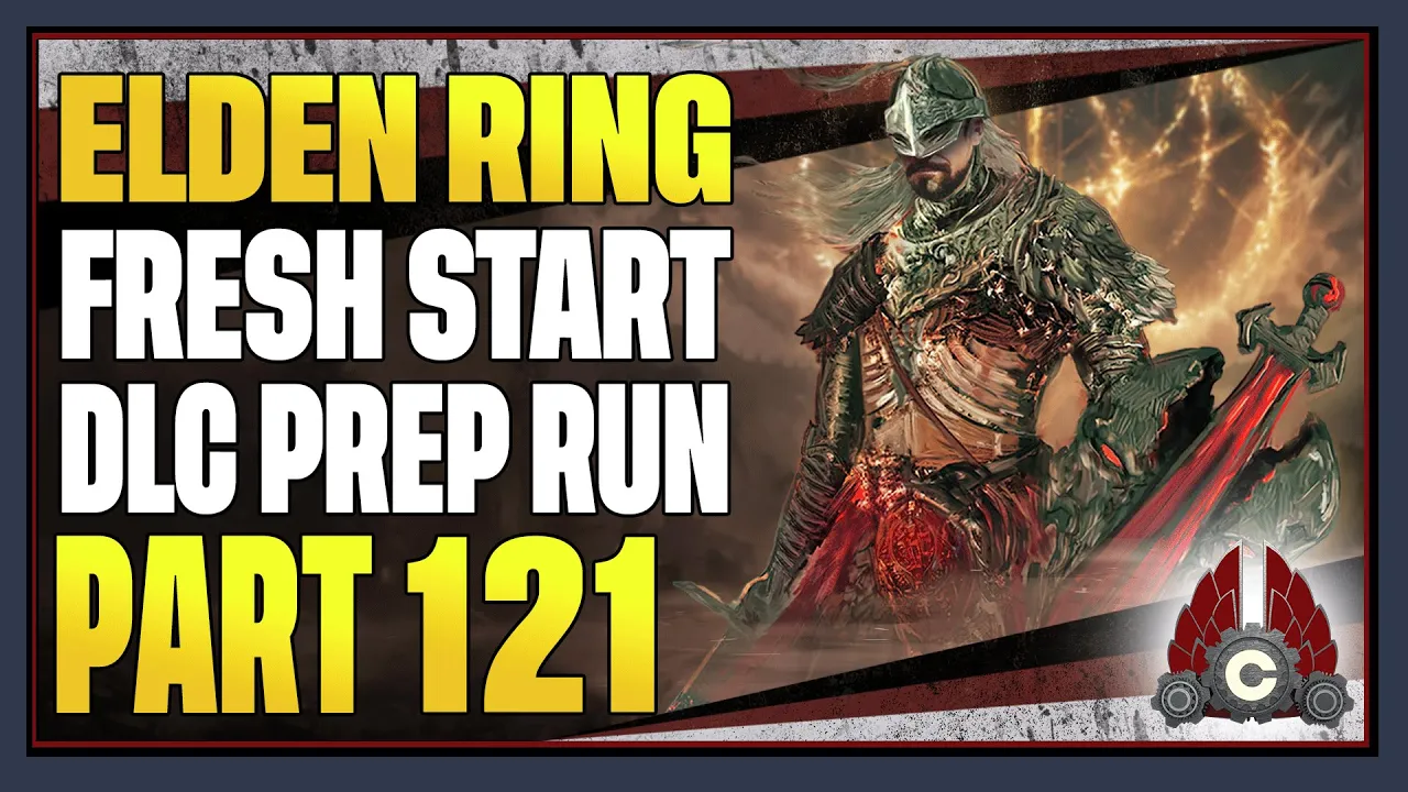 CohhCarnage Plays Elden Ring (Paladin Try Hard Run For Shadow Of The Erdtree) - Part 121