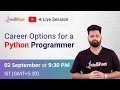 Career Options for Python Programmer Python Career Path Career in Python Intellipaat