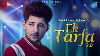 Download Ek Tarfa 2.0 |  Darshan Raval | Unacademy Unwind With MTV | Indie Music Label MP3