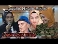 Download Lagu SALUANG DENDANG MINANG CANCANG PIDIA MAK SON RINA SUNGAYANG OCHA GUGUAK