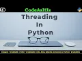 Python Threading Tutorial Run Code Concurrently Using the Threading Module in Python3 Example
