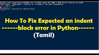 92 What is Indentation in Python How to solve indentation related errors in python in Tamil