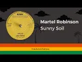 Download Lagu Martel Robinson - Sunny Soil [1976]