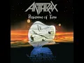 Got The Time - Anthrax