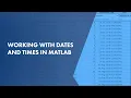 Working with Dates and Times in MATLAB