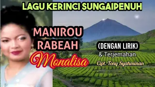 Download Manirou Rabeah - Monalisa - Lagu Daerah Sungaipenuh Kerinci JAMBI, Cipt.Tony Syahminan MP3