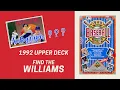 1992 Upper Deck Baseball Box - FIND THE WILLIAMS