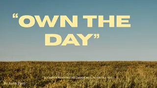 OWN THE DAY~ AFFIRMATIONS ~ (No Middle Ads) - *play every morning
