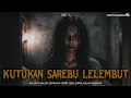 Lagu APA YANG SEBENARNYA TERJADI SAMA MURNI? (Kutukan Sarebu Lelembut Part 2)