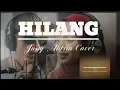Download Lagu HILANG - Justy Aldrin - Slow Cover