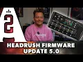 Lagu HeadRush Prime, Flex \u0026 Core 5.0 Firmware Update - Playing \u0026 Deep Dive