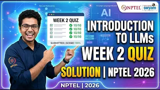 Introduction to Large Language Models LLMs Week 2 Quiz Assignment Solution NPTEL 2026