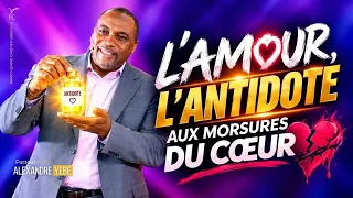 L’AMOUR, L’ANTIDOTE AUX MORSURES DU CŒUR - PAST ALEXANDRE YEBE - 1er CULTE