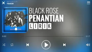 Download Black Rose - Penantian [Lirik] MP3