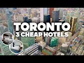 3 GOOD AND CHEAP HOTELS IN TORONTO Great location close to everything