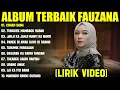 Download Lagu CIINAN BANA - FAUZANA FULL ALBUM TERBAIK 2025 (LIRIK VIDEO) TUNGKEK MAMBAOK RABAH - LAGU MINANG 2025