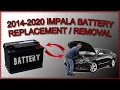 How to Remove Replace BATTERY from 2014 - 2020 Chevy Impala