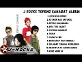 Download Lagu J ROCKS FULL ALBUM TOPENG SAHABAT | LAGU ROCK INDONESIA