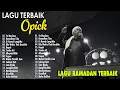 Lagu Teman Tahajud - Lagu Religi Syahdu Pengantar Tidur \u0026 Doa Malam (Full Album Opick 2026)