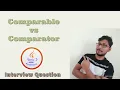 Comparable and Comparator Interface in Java Interview Question Diff Comparable Vs Comparator