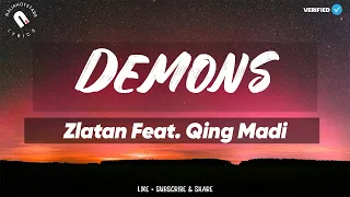 zlatan u0026 qing madi demons lyrics naijahotstars