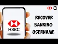 HSBC Recover Online Banking Username - Reset HSBC Online Banking Username