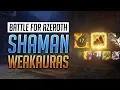 Shaman WeakAuras BFA Patch Guide - Elemental Enhancement and Restoration
