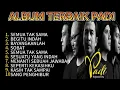 Download Lagu FULL ALBUM TERBAIK PADI BAND || SEMUA TAK SAMA || BEGITU INDAH || SOBAT