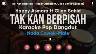 Download Karaoke Tak Kan Berpisah - Happy Asmara ft Gilga Sahid (Karaoke Pop Dangdut) Nada Cowok/Male MP3