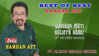 hamdan att sungguh mati kucinta kamu official video musik hd