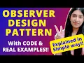Observer Design Pattern explained in EASY way with CODE and Real Examples