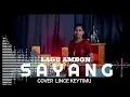 Download Lagu Sayang | Mitha Talahatu | Cover Lince Keytimu