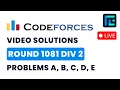 Codeforces Round 1081 Div 2 Solutions - A to E by Vedant Airon TLE Eliminators