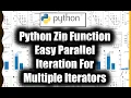 Python Zip Function - Easy Parallel Iteration for Multiple Iterators