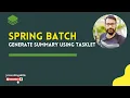 Generate using Tasklet in Spring Batch Tasklet Part3