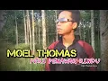 Download Lagu Moel Thomas - Peri Penawar Rindu (Cipt. Thomas Arya)