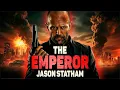 Lagu THE EMPEROR - JASON STATHAM New Action Movie 2025 full movie english Action Movies 2025
