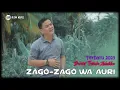 Download Lagu ZAGO ZAGO WAAURI _ Lagu Nias terbaru 2023 _ Daniel Folala Zalukhu _ Pop Dut Nias _ Official Video