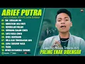 Download Lagu ARIEF PUTRA FULL ALBUM PILIHAN TERBAIK 2025 (LIRIK) TAK SEDALAM INI - LAGU POP MELAYU TERBARU 2025