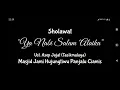Sholawat Ya Nabi Salam (bahasa sunda) dengan suara yang tinggi