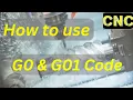 to use G00 G01 Code in cnc program G00 G01 kay hai