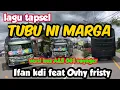 Download Lagu Tubu Ni Marga-Ifan KDI Feat Ovhi Firsty