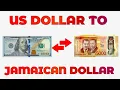 US Dollar To Jamaican Dollar Exchange Rate Today USD To JMD Jamaican Money VS US Money