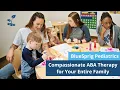 Compassionate ABA Therapy for Your Family