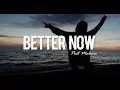 Better now - Post Malone Clean