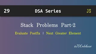 Stack Problems Part-2 in JavaScript DSA Explained with Example JDCodebase