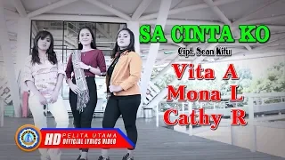 Download Sa Cinta Ko - Vita Alvia, Mona Latumahina, Cathy Rahakbauw (Official Lyrics) MP3