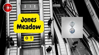 jones meadow o t youtune