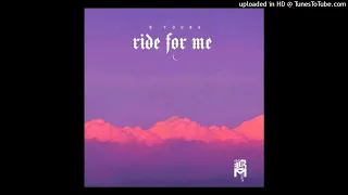 ride for me b young benjaxz remix 2022